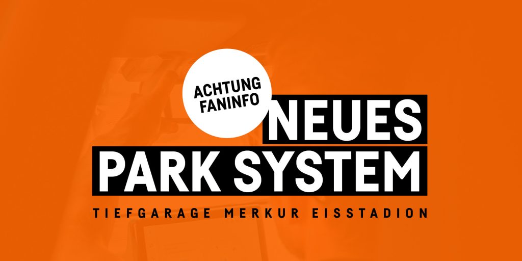 Neues Parksystem im Merkur-Eisstadion